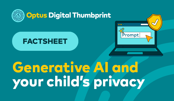 factsheet_genai-privacy Generative AI and your child's privacy
